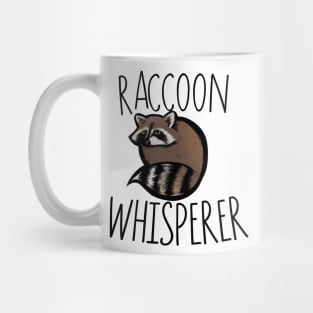 Raccoon Whisperer Mug